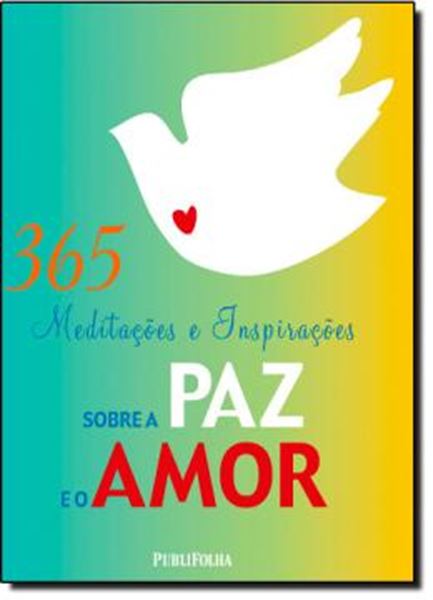Picture of 365 MEDITACOES E INSPIRACOES SOBRE A PAZ E O AMOR