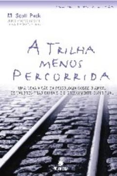 Imagem de TRILHA MENOS PERCORRIDA, A - 2ª EDICAO