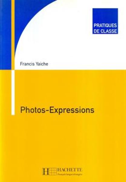 Picture of PRATIQUES DE CLASSE - PHOTOS-EXPRESSIONS