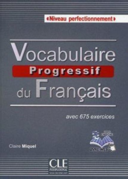 Picture of VOCABULAIRE PROGRESSIF DU FRANCAIS - NIVEAU PERFECTIONNEMENT - LIVRE + CD AUDIO - 3EME ED