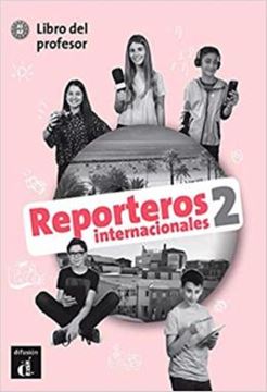 Imagem de REPORTEROS INTERNACIONALES 2 - LIBRO DEL PROFESOR