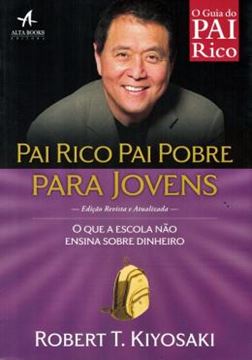 Imagem de PAI RICO, PAI POBRE PARA JOVENS - O QUE A ESCOLA NAO ENSINA SOBRE DINHEIRO