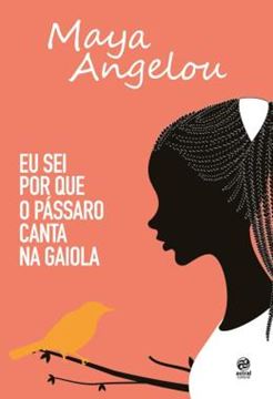 Imagem de EU SEI POR QUE O PASSARO CANTA NA GAIOLA