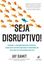 Imagem de SEJA DISRUPTIVO! - DOMINE A TRANSFORMACAO PESSOAL, APROVEITE OPORTUNIDADES E PROSPERE EM UMA ERA DE INCESSANTES INOVACOES