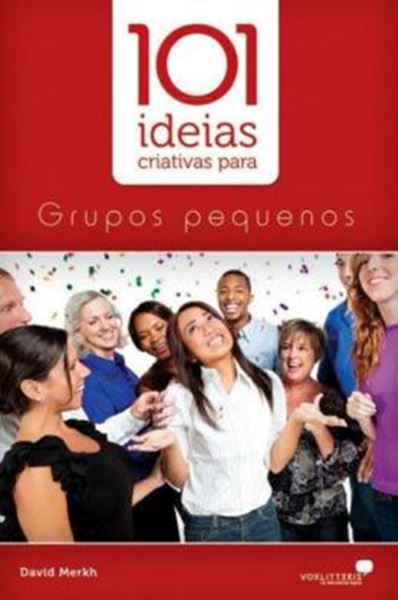 Picture of 101 IDEIAS CRIATIVAS PARA GRUPOS PEQUENOS