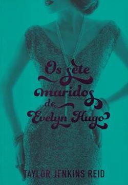 Imagem de OS SETE MARIDOS DE EVELYN HUGO