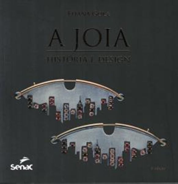 Picture of A JOIA - HISTORIA E DESIGN - 3ª ED