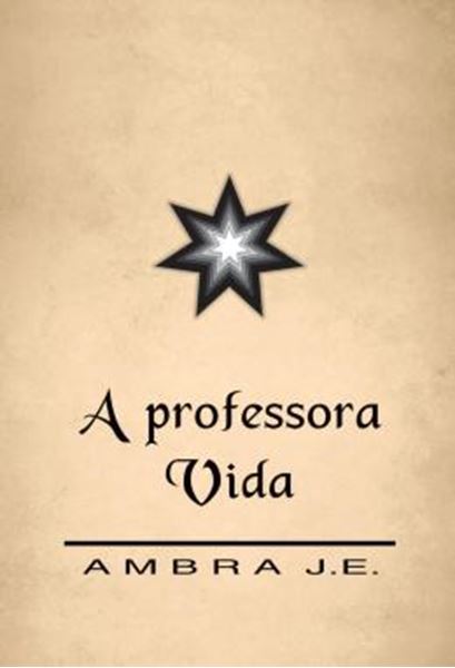 Picture of A PROFESSORA VIDA