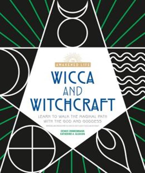 Picture of WICCA AND WITCHCRAFT - LEARN TO WALK THE MAGIKAL PATH WITH THE GOD AND GODDESS