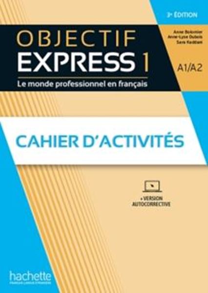 Picture of OBJECTIF EXPRESS 1 - CAHIER D´ACTIVITES - 3EME ED.