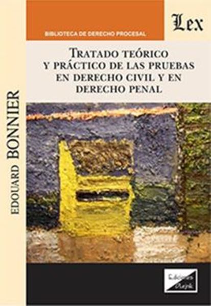Picture of TRATADO TEORICO Y PRACTICO DE LAS PRUEBAS EN DERECHO CIVIL Y EN D ERECHO PENAL