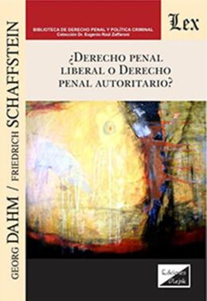 Picture of ¿DERECHO PENAL LIBERAL O DERECHO PENAL AUTORITARIO?