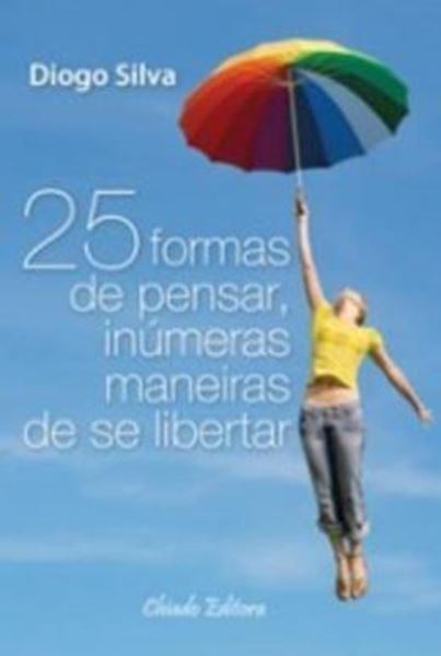 Picture of 25 FORMAS DE PENSAR, INUMERAS MANEIRAS DE SE LIBERTAR