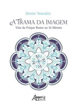 Imagem de A TRAMA DA IMAGEM