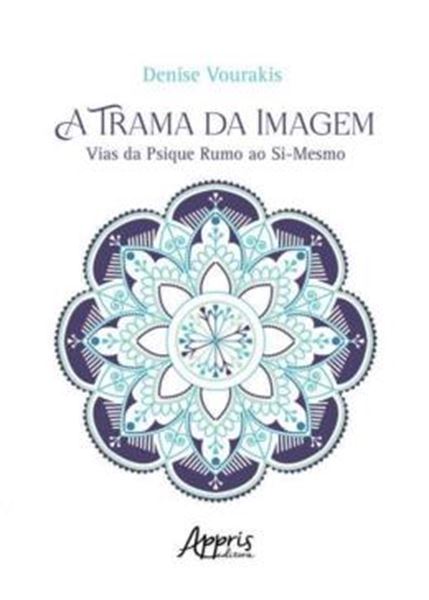 Picture of A TRAMA DA IMAGEM